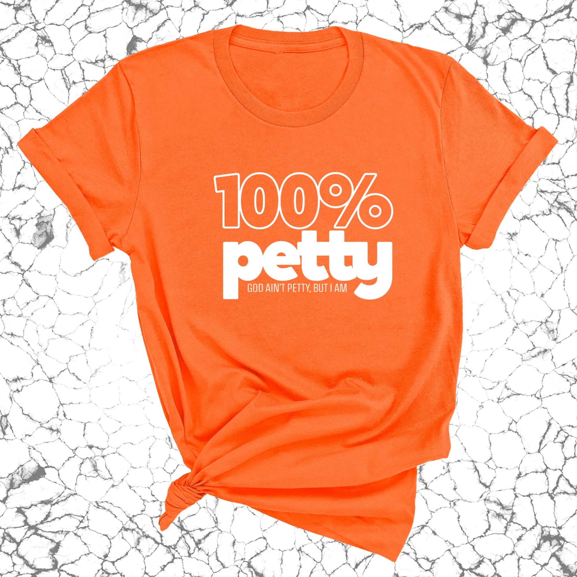 100 Percent Petty Unisex Tee (QUIZ)